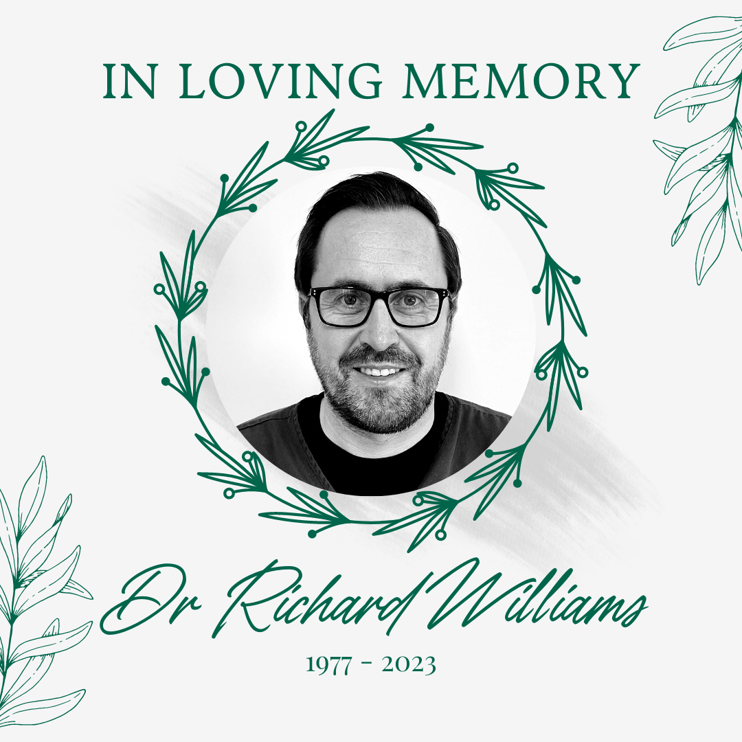 In loving memory of Dr Richard Williams